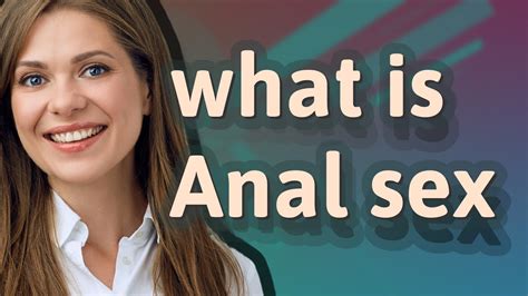 anal sexe|Anal Sex videos